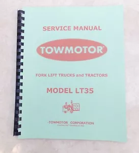 MANUALE DI SERVIZIO TOWMOTOR modello LT35 circa 1950 (copia scansionata e rilegata) - Foto 1 di 12