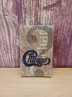 CHICAGO WHAT KIND OF MAN WOULD I BE CASSETTE NEW SINGLE Rare - Image 1 of 4