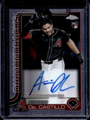 2025 Topps Chrome Adrian Del Castillo Rookie Auto RC Rookie #RA-AD Diamondbacks - Image 1 of 2