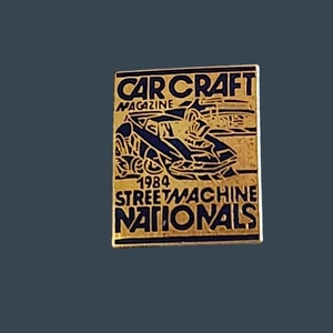 Car Craft Magazine Street Machine Nationals 1984 pin esmalte tono dorado - Imagen 1 de 3