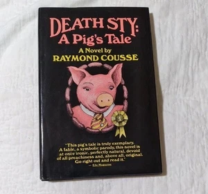 Raymond Cousse Death Sty A Pig's Tale 1st Edition 1st Printing - Bild 1 von 6