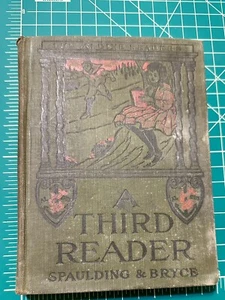 The Aldine Readers A Third Reader by Spaulding & Bryce 1908 Newson & Company - Picture 1 of 15