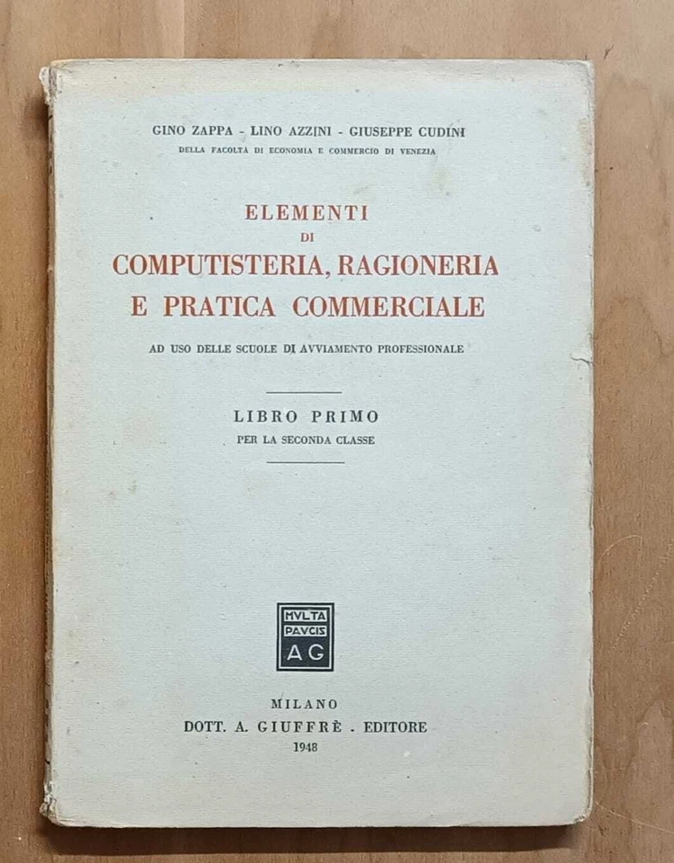 Elementi di computisteria, ragioneria e pratica commercia. Zappa, Azzini 1948 - Immagine 1 di 1