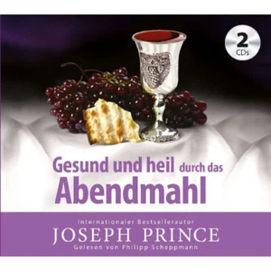 Joseph Prince-Gesund und heil durch das Abendmahl - Hörbuch auf 2 CDs (*NEU*) - Picture 1 of 1