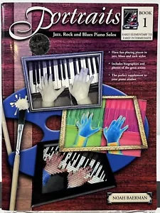 Portraits Jazz, Rock and Blues Piano Solos Book 1 w CD Sheet Music Norm Baerman - Picture 1 of 6