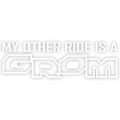 My Other Ride Is A Grom 12" Vinyl Decal Sticker Stickers Car Window Honda MSX125 - Image 1 of 4