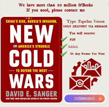 New Cold Wars: China's Rise, Russia's Invasion, and America's Struggle to Defend
