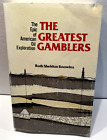 The Greatest Gamblers - The Epic of American Oil Expedition - Knowles 1978