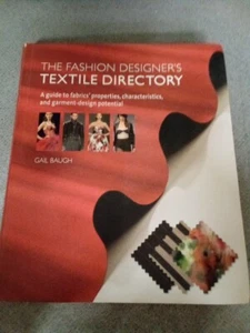 The Fashion Designer's Textile Directory: A Guide to Fabrics by Gail Baugh  - Picture 1 of 9