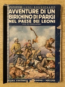 BOUSSENARD AVVENTURE DI UN BIRICHINO DI PARIGI NEL PAESE DELLE TIGRI + ALTRI 2 - Foto 1 di 7