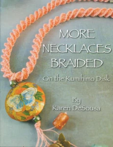 More Necklaces Braided on the Kumihimo Disk - Picture 1 of 1