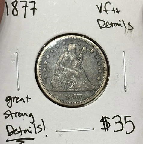 1877 Seated Liberty Quarter Vf/XF Details Cover