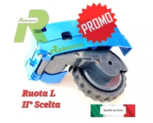 Ruota L Irobot per Roomba Ricambio Modulo II Scelta Left Sinistra 500 600 700 - Foto 1 di 6