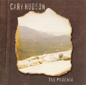 Cary Hudson (Blue Mountain) – The Phoenix (2002), Country Rock - Bild 1 von 3