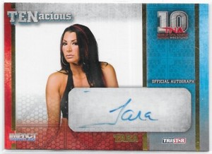 2012 TNA Tenacious Tara Autograph Card /100