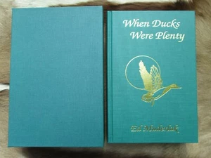 When Ducks Were Plenty by Ed Muderlack(editor) Limited Edition Safari Press - Picture 1 of 2