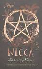 Wicca A modern guide to witchcraft and magick, Har