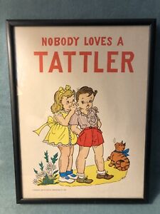 1957 Hayes School Publishing Safety Poster “Nobody Loves A TATTLER” Framed EUC