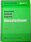 Umsatzsteuer, Sauerland, Schmidt, Lippross, Grüne Reihe, Bd. 11, 17. Aufl., Buch