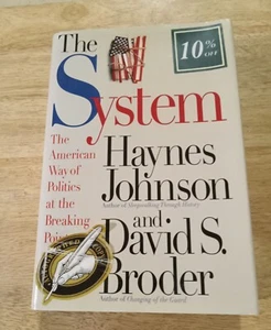 Haynes Johnson & David Broder ~ System ~ SIGNIERT ~ 1. Auflage / Erstdruck ~ Hardcover - Bild 1 von 2