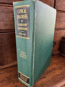 Clinical Diagnosis By Laboratory Methods John A. Kolmer 1944 - Picture 1 of 7