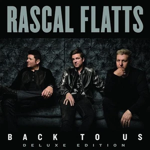 Rascal Flatts Back To Us CD 3002986 NEW - Bild 1 von 1