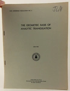 The Geometric Basis of Analytic Triangulation US Air Force Aeronautical St.Louis - Picture 1 of 7