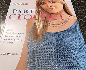 ED17 CREATIVE HOMEOWNER 2007, PARTY HÄKELANLEITUNG BUCH: 24 HEISSE DESIGNS - Bild 1 von 12