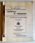 Essentials of Firemanship: New York State Fire Training Program, 1968