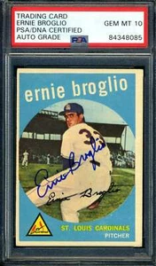Ernie Broglio PSA DNA Gem Mint 10 Signed 1959 Topps Autograph - Picture 1 of 1