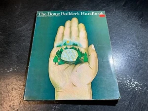 The Dome Builder's Handbook by John Prenis 1973 - Bild 1 von 17