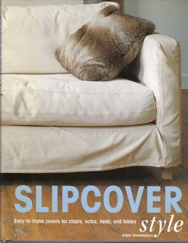 Slipcover Style - Hardcover By Alison Wormleighton - VERY GOOD - Image 1 of 1