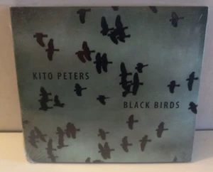 Kito Peters - Black Birds Music CD New Sealed - Bild 1 von 3