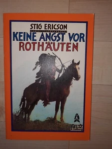 Keine Angst vor Rothäuten von Stig Ericson. 1991 Taschenbuch. - Bild 1 von 2