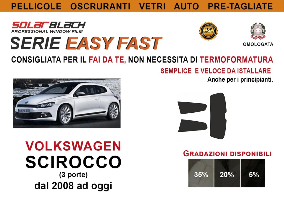 Pellicole Oscuranti Vetri Pre Tagliate VW SCIROCCO 3p 2008... Kit POSTERIORE EF - Imagen 1 de 1