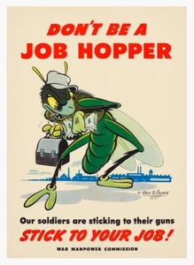 *NEW COLOR poster/print WALT Disney WW2 War Propaganda Don't be a JOB HOPPER! - Picture 1 of 2