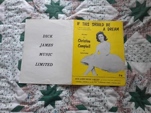 Christine Campbell '' If This Should Be A Dream'50s sheet music - Picture 1 of 1