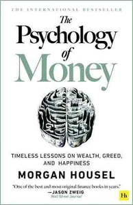 The Psychology of Money – Timeless Lessons on Wealth, Behavior & Success - Picture 1 of 6