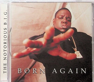 The Notorious B.I.G. -Born Again CD -NEW (Ft: Snoop Dogg/Eminem/Ice Cube) BIG - Image 1 of 2