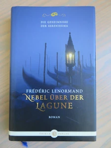 Nebel über der Lagune (Die Geheimnisse der Serenissima) Lenormand, Frederic - Bild 1 von 5