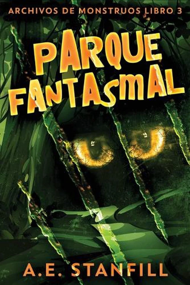 Parque Fantasmal by A.E. Stanfill (Spanish) Paperback Book - Image 1 of 1