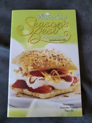 The Pampered Chef Season's Best Recipe Collection Book Spring/Summer 2006  - Image 1 of 3