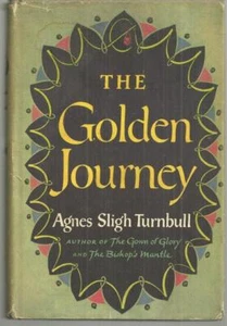 Golden Journey Agnes Sligh Turnbull 1955 Vintage Romance Dust Jacket Hardcover - Picture 1 of 1