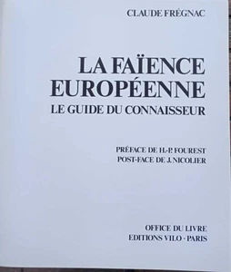 La Faïence européenne - le guide du connaisseur | Très bon état - Picture 1 of 2