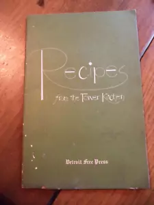 Vintage 1983 Detroit Free Press Recipes from the Tower Kitchen Michigan Booklet - Picture 1 of 11