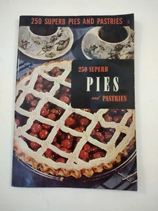 CULINARY INSTITUTE OF AMERICA 1953 RUTH BEROLZHEIMER 250 SUPERB PIES & PASTRIES - Picture 1 of 7