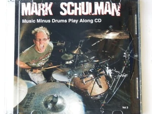 Mark Schulman - Music Minus Drums Play Along CD - Drum practice CD - Picture 1 of 2