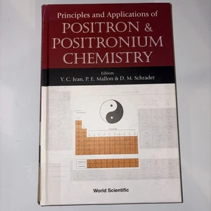 Principles and Applications of Positron and Positronium Chemistry by P. E.... - Bild 1 von 2