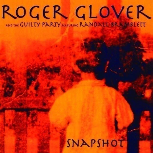 Audio Cd - Roger Glover & Guilty Party - Snapshot  - N/a - Neu - Bild 1 von 1