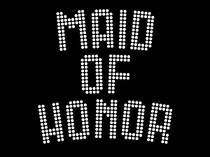 Diamonte Hotfix Wedding Transfer Rhinestones motif " Maid Of Honor " -Style 4 - Picture 1 of 1